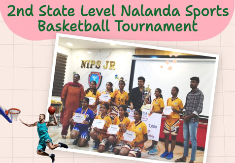 Our Under-19 Girls Basketball Team participated in the 2nd State Level Nalanda Sports Tournament, held from 10th to 12th October 2025 at Nalanda International Public School, Krishnagiri.