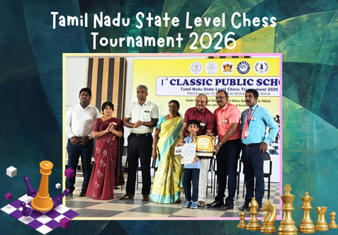 Our school student, Master Rahul Krishna of Class II G, participated in the 1st Classic Public School Tamil Nadu State Level Chess Tournament